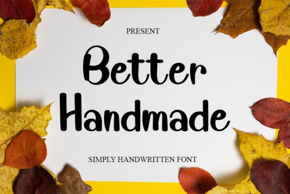 Better Handmade: A Friendly Typeface for Web Design