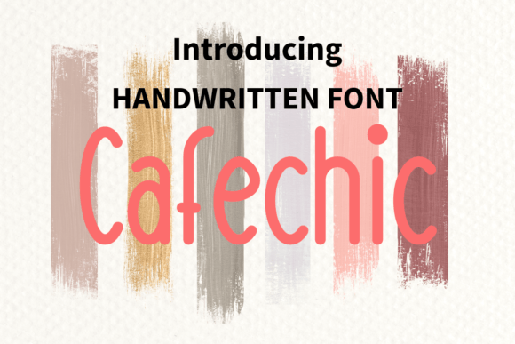 Cafechic: The Friendly Handwritten Font for Campaigns