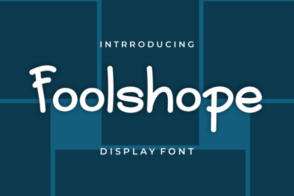 Foolshope: A Friendly Handwritten Font for Editorial Design and Digital Publishing