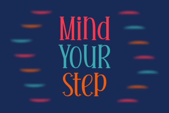 Mind Your Step: A Playful Script Font for Thoughtful Editorial Design