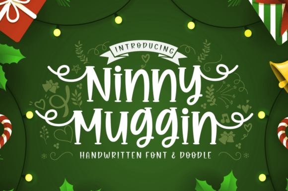 Ninny Muggin: A Charming Handwritten Font for Campaigns