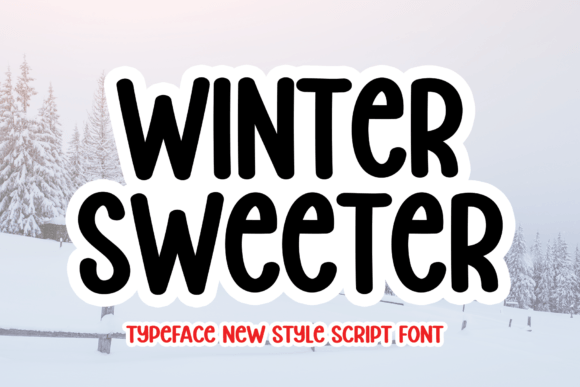 Winter Sweeter: A Handwritten Font for Marketers